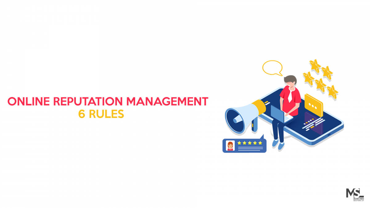 6 Rules of Effective Online Reputation Management
